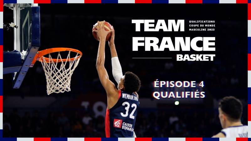 Web-série Team France Basket - EP4 : Qualifiés