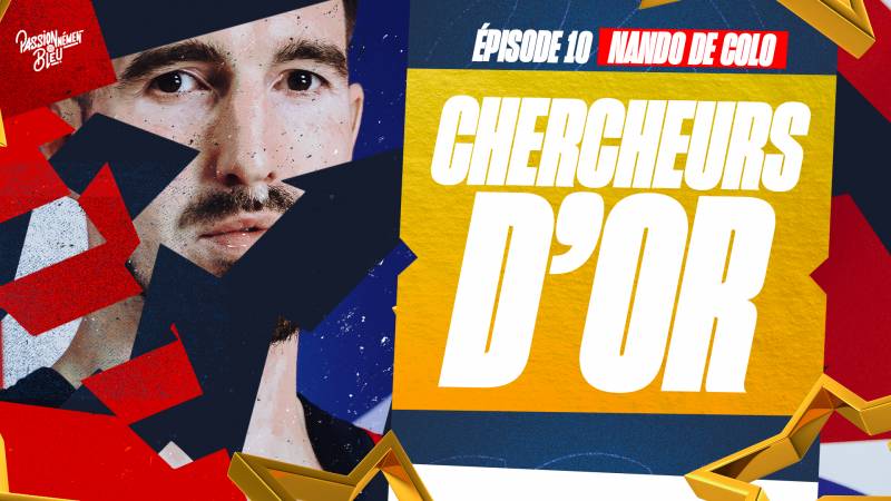 Chercheurs d'or - EP 10 : Nando De Colo