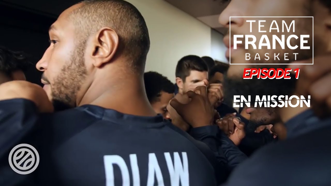 Team France Basket - Episode 1 | En mission