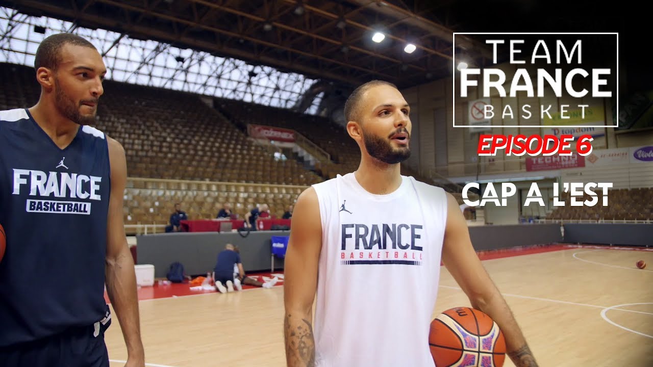 Team France Basket - Episode 3 | Cap à l'Est