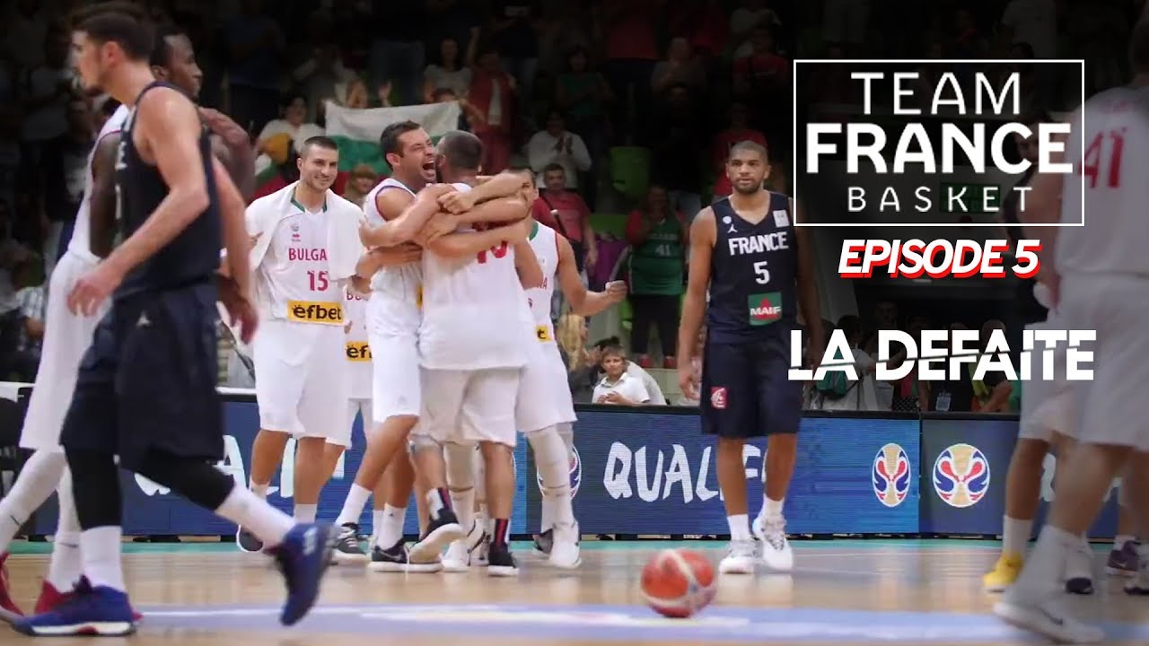Team France Basket - Episode 5 | La défaite