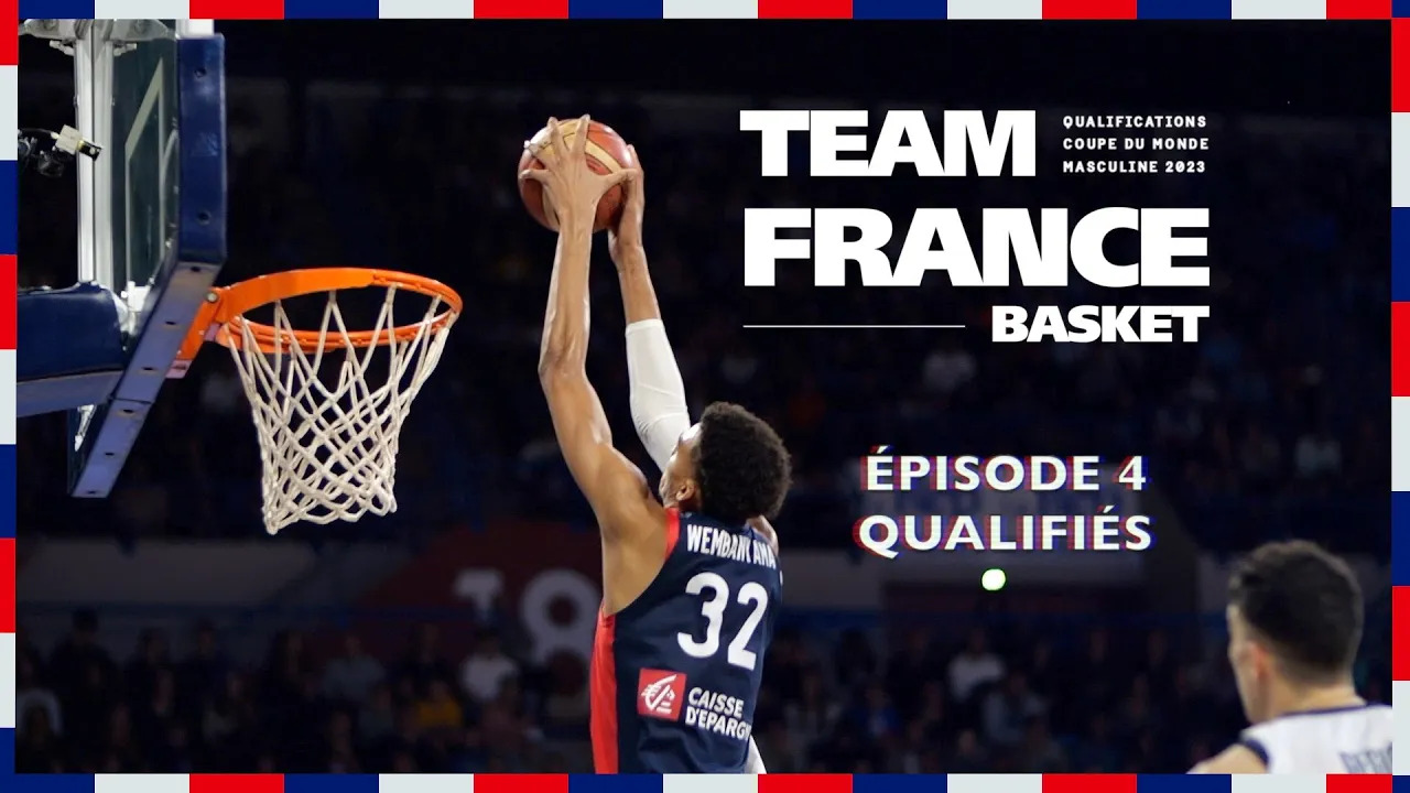 Web-Série Team France Basket | Qualifications Coupe du Monde 2023 | Épisode 4 : Qualifiés