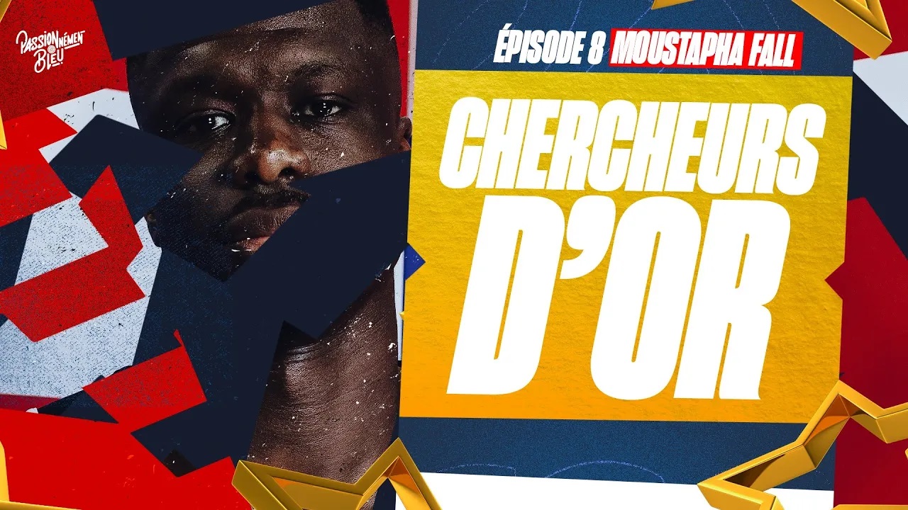 Chercheurs d'or | Préparation Coupe du Monde 2023 | Épisode 8 : Moustapha Fall