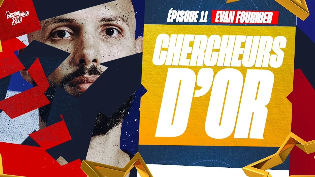 Chercheurs d'or | Préparation Coupe du Monde 2023 | Épisode 11 : Evan Fournier