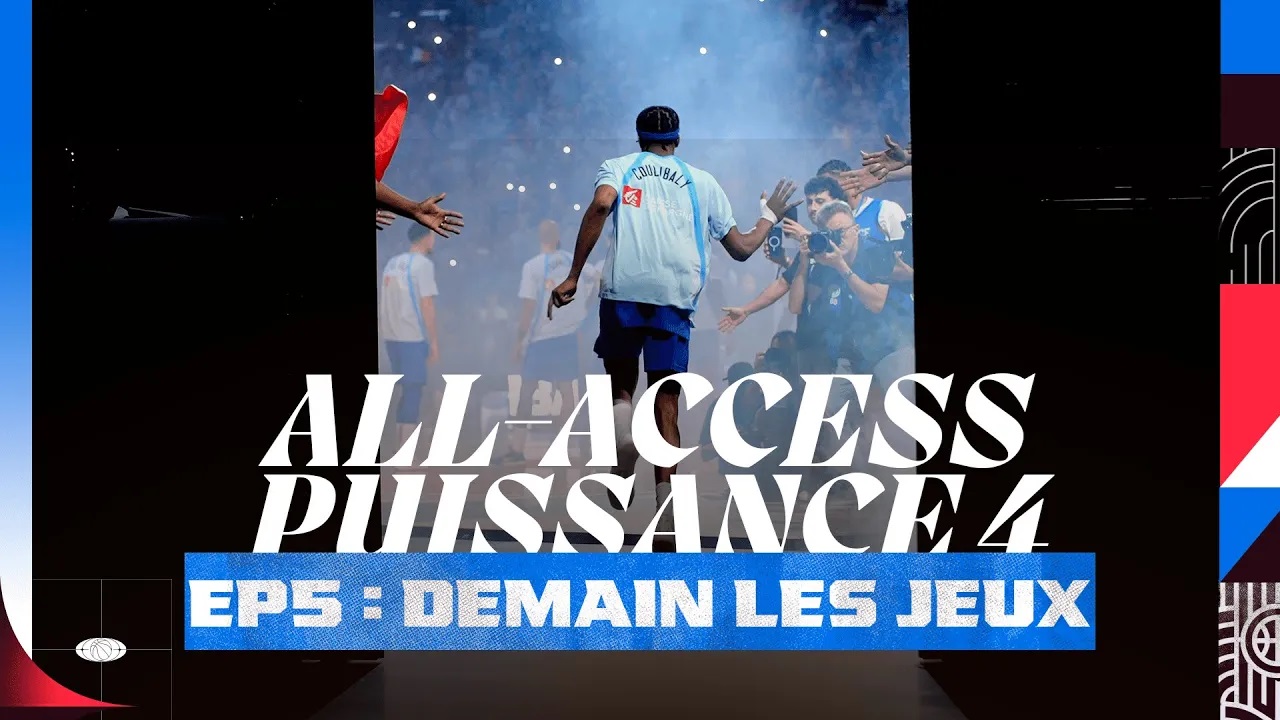 All-Access - Puissance 4 | Épisode 5 : Demain les Jeux